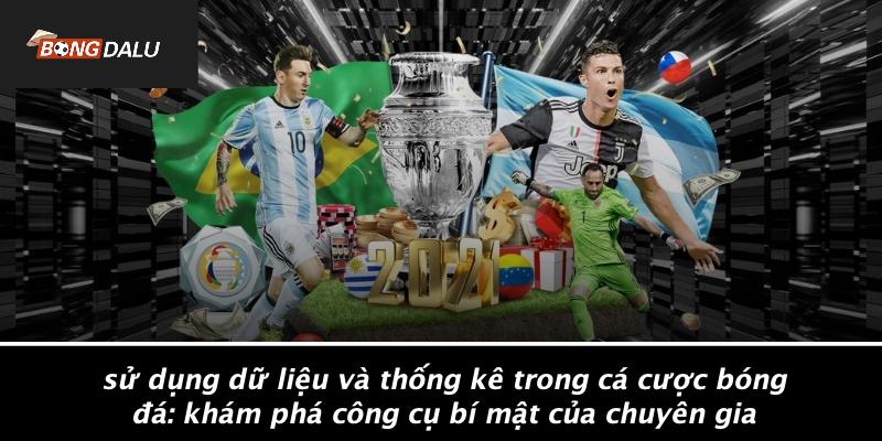Sử dụng dữ liệu và thống kê trong cá cược bóng đá